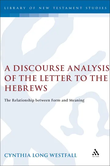 Cover of A Discourse Analysis of the Letter to the Hebrews
