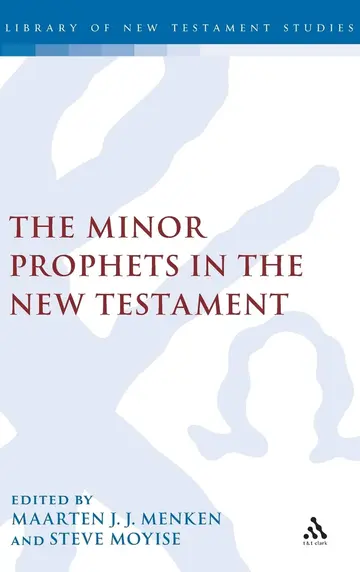 Cover of The Minor Prophets in the New Testament - Vol. 377
