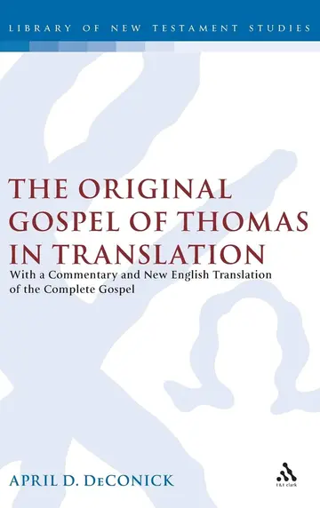 Cover of The Original Gospel of Thomas in Translation
