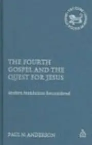 Cover of Fourth Gospel and the Quest for Jesus