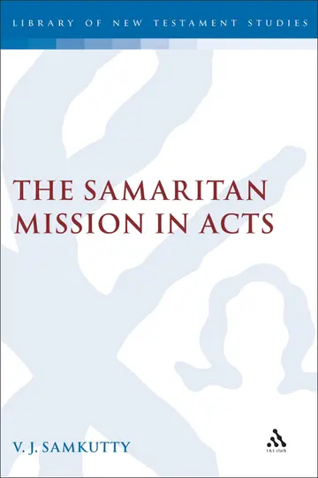 Cover of The Samaritan Mission in Acts