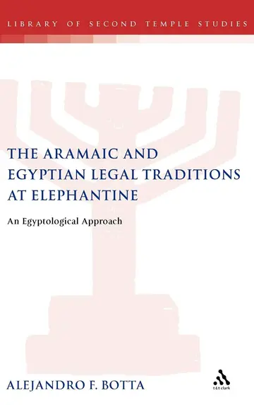 Cover of The Aramaic and Egyptian Legal Traditions at Elephantine