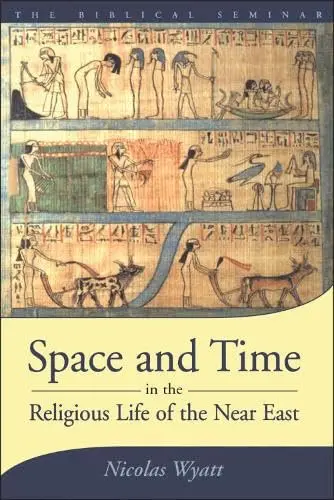 Cover of Space and Time in the Religious Life of the Near East