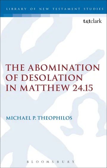 Cover of The Abomination of Desolation in Matthew 24.15