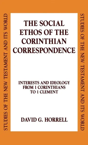 Cover of The Social Ethos of the Corinthian Correspondence