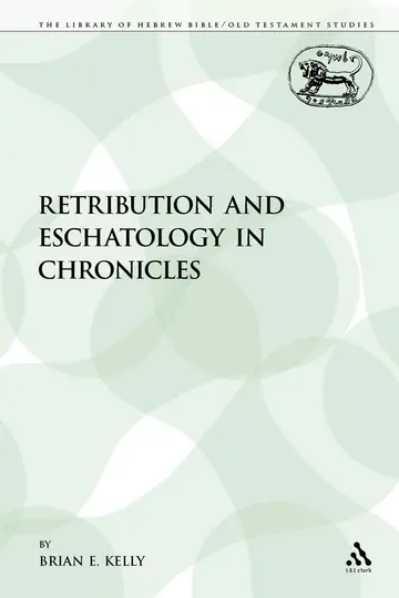 Cover of Retribution and Eschatology in Chronicles