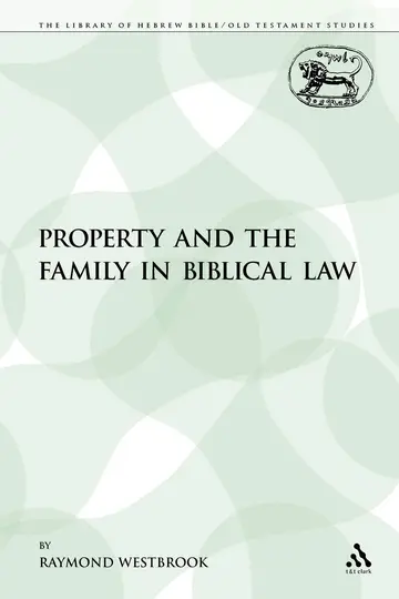 Cover of Property and the Family in Biblical Law