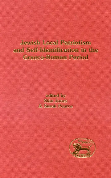 Cover of Jewish Local Patriotism and Self-Identification in the Graeco-Roman Period