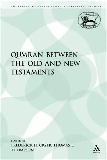 Cover of Qumran Between the Old and New Testaments