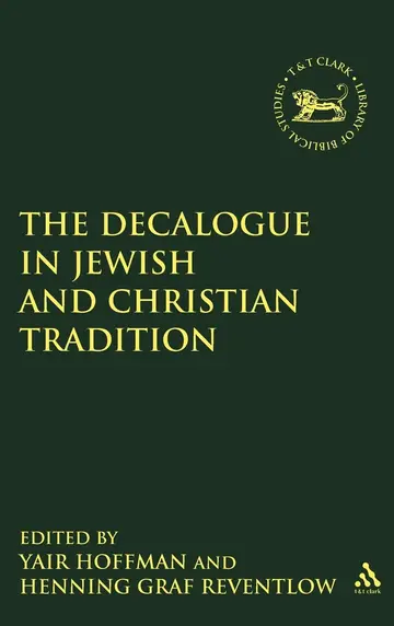 Cover of The Decalogue in Jewish and Christian Tradition