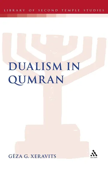 Cover of Dualism in Qumran