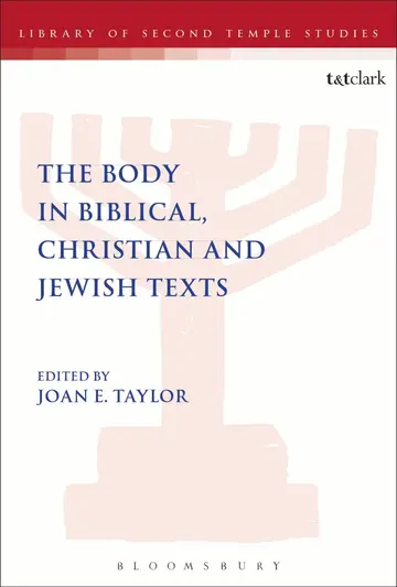 Cover of The Body in Biblical, Christian and Jewish Texts
