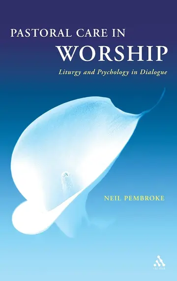 Cover of Pastoral Care in Worship