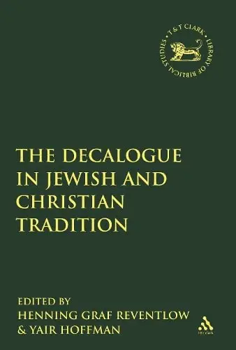 Cover of The Decalogue in Jewish and Christian Tradition