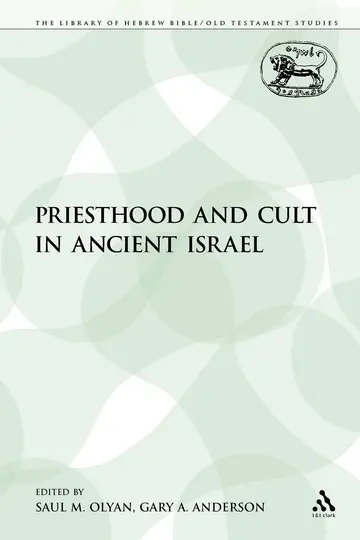 Cover of Priesthood and Cult in Ancient Israel