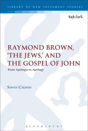 Cover of Raymond Brown, 'The Jews,' and the Gospel of John