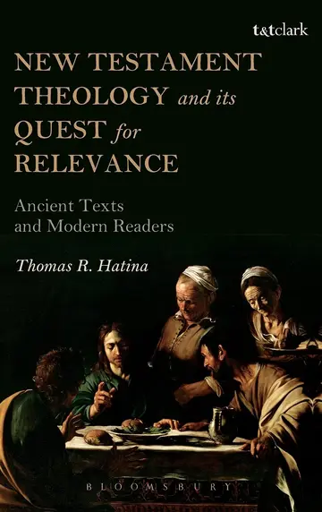 Cover of New Testament Theology and Its Quest for Relevance