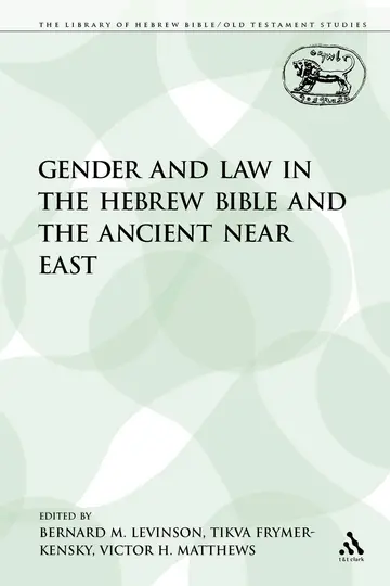 Cover of Gender and Law in the Hebrew Bible and the Ancient Near East