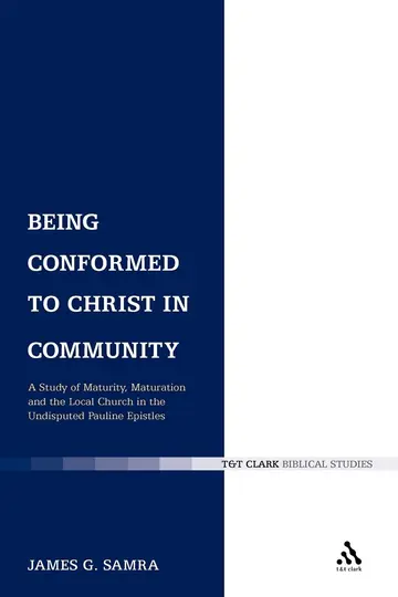 Cover of Being Conformed to Christ in Community