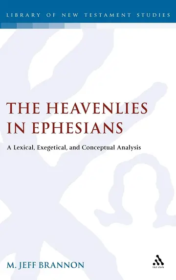 Cover of The Heavenlies in Ephesians