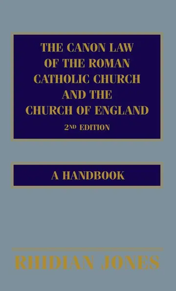 Cover of The Canon Law of the Roman Catholic Church and the Church of England