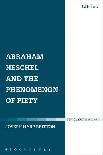 Cover of Abraham Heschel and the Phenomenon of Piety