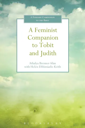 Cover of A Feminist Companion to Tobit and Judith (Feminist Companion to the Bible (Second ) series)