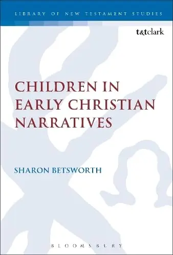 Cover of Children in Early Christian Narratives