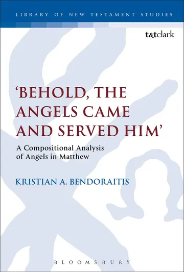 Cover of Behold, the Angels Came and Served Him'