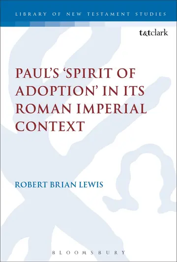 Cover of Paul's 'Spirit of Adoption' in Its Roman Imperial Context