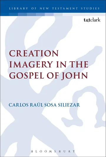 Cover of Creation Imagery in the Gospel of John