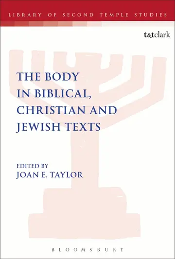 Cover of The Body in Biblical, Christian and Jewish Texts