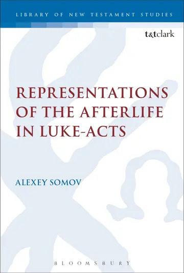 Cover of Representations of the Afterlife in Luke-Acts
