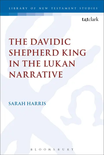 Cover of The Davidic Shepherd King in the Lukan Narrative