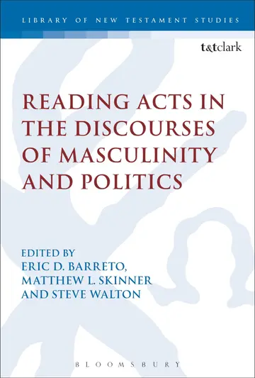 Cover of Reading Acts in the Discourses of Masculinity and Politics