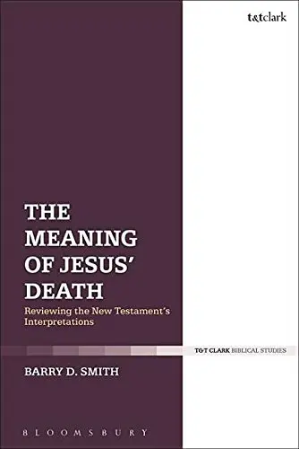 Cover of The Meaning of Jesus' Death