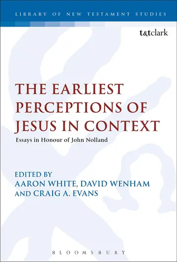 Cover of The Earliest Perceptions of Jesus in Context