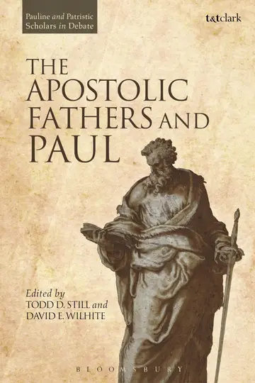 Cover of The Apostolic Fathers and Paul (Pauline and Patristic Scholars in Debate)