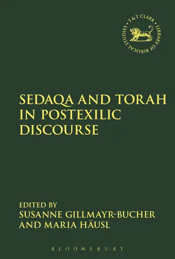 Cover of Sedaqa and Torah in Postexilic Discourse