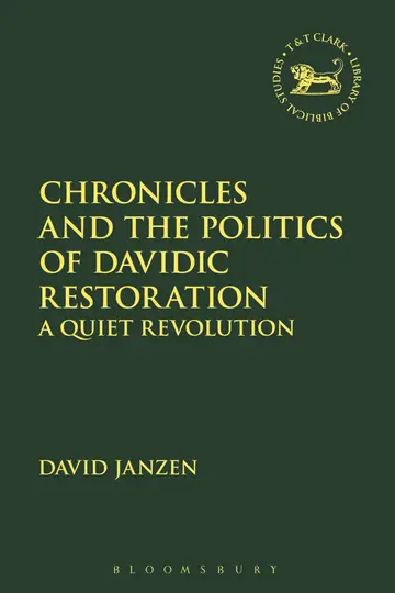 Cover of Chronicles and the Politics of Davidic Restoration