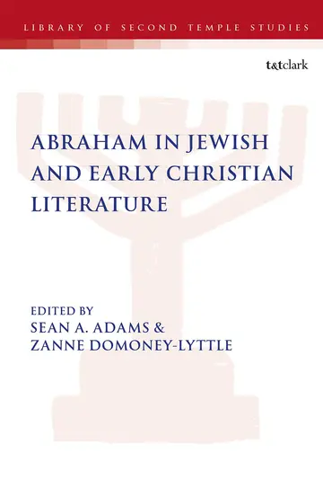 Cover of Abraham in Jewish and Early Christian Literature