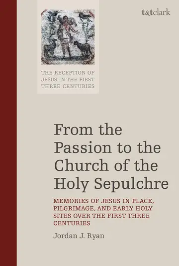 Cover of From the Passion to the Church of the Holy Sepulchre