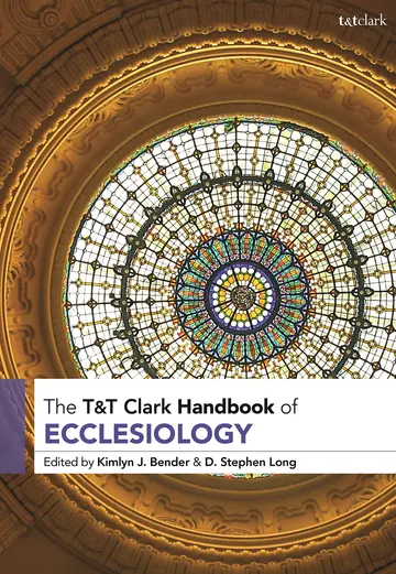 Cover of T&T Clark Handbook of Ecclesiology
