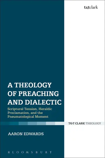 Cover of A Theology of Preaching and Dialectic