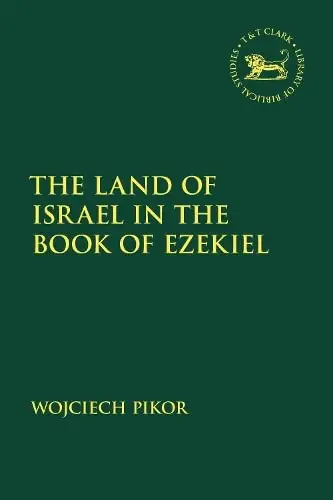 Cover of The Land of Israel in the Book of Ezekiel