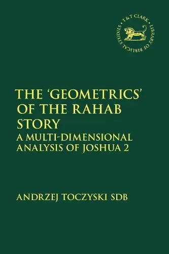 Cover of The `Geometrics' of the Rahab Story