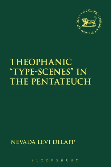 Cover of Theophanic "Type-Scenes" in the Pentateuch