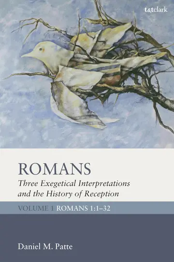 Cover of Romans - Three Exegetical Interpretations and the History of Reception