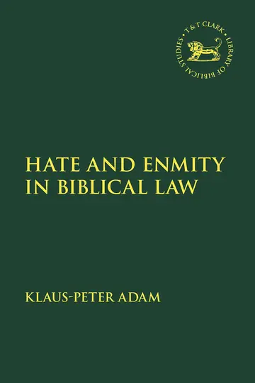 Cover of Hate and Enmity in Biblical Law
