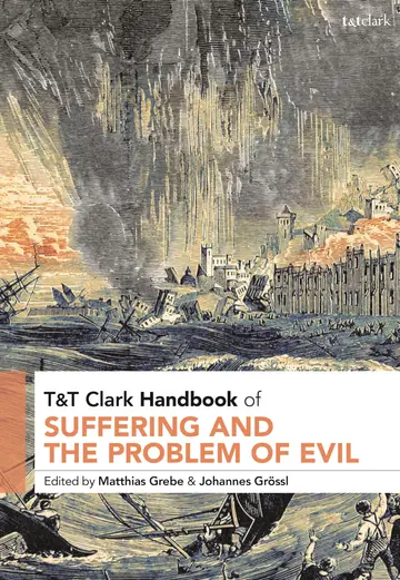 Cover of T&T Clark Handbook of Suffering and the Problem of Evil